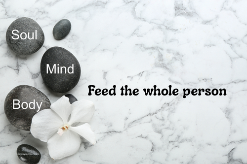 Just as you nourish your body, it’s important to nourish your inner life.
